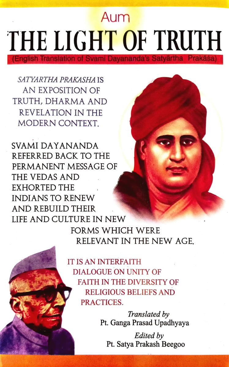 The Light Of Truth Translation Of Swami Dayanandas Satyarth Prakash