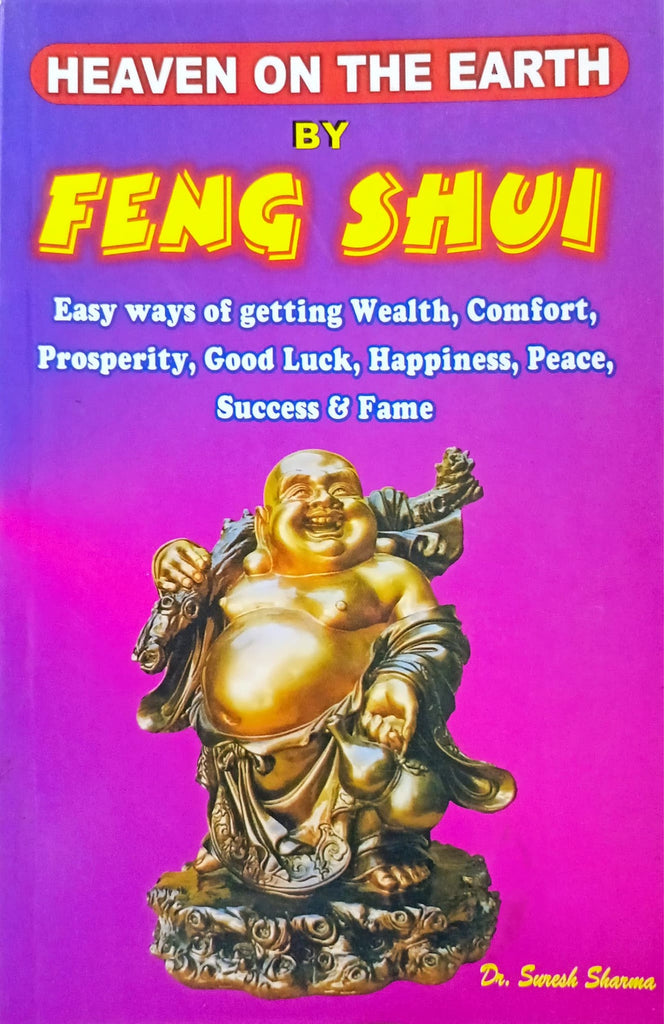 Heaven on the Earth by Feng Shui [English]