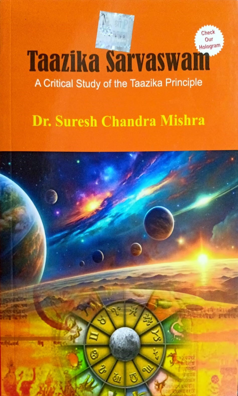 Taazika Sarvaswam: A Critical Study of the Taazika Principle