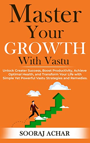 Master Your Growth With Vastu [English]