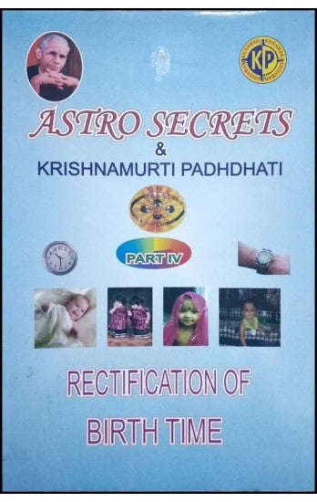 astro-secrets-kp-part-iv-rectification-of-birth-time