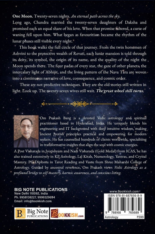 Story of the 27 Lunar Mansions: Chandra’s Journey Through the Nakshatras | One Moon. Twenty-seven nights. An eternal path across the sky