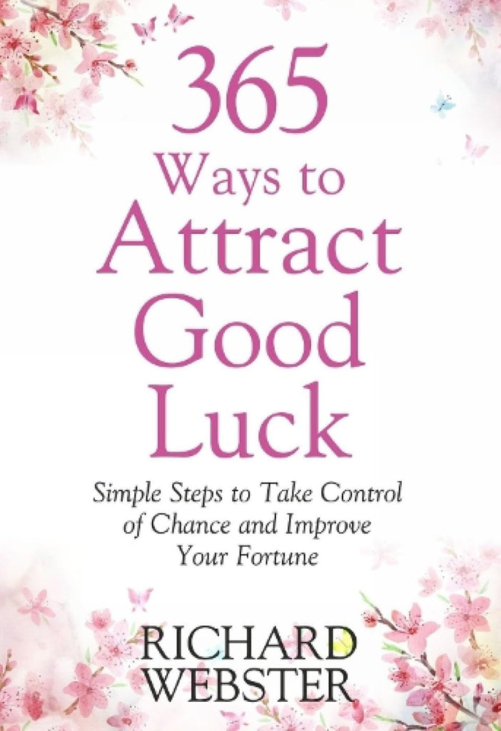 365 Ways To Attract Good Luck [English]