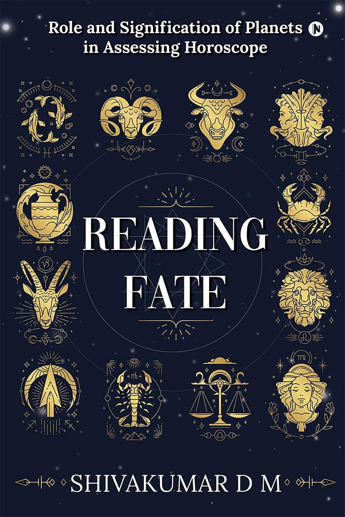 Reading Fate: Role and Signification of Planets in Assessing Horoscope [English]