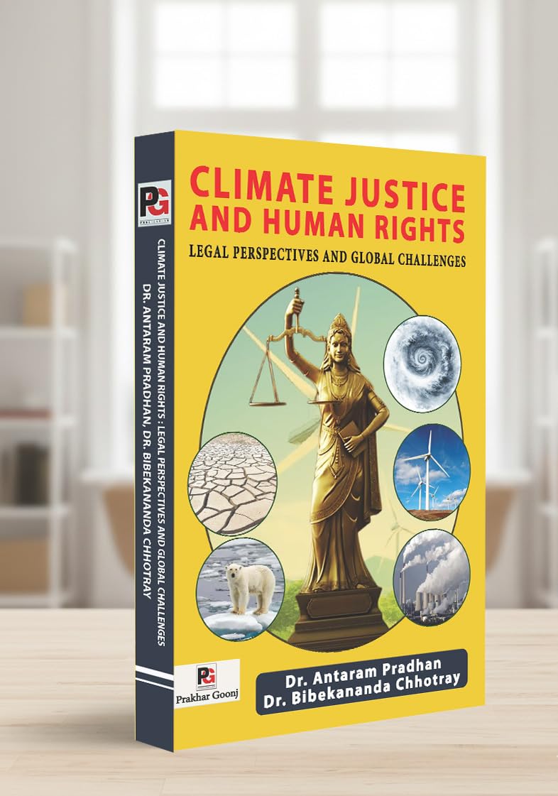 Climate Justice and Human Rights Legal Perspectives and Global Challenges [English]