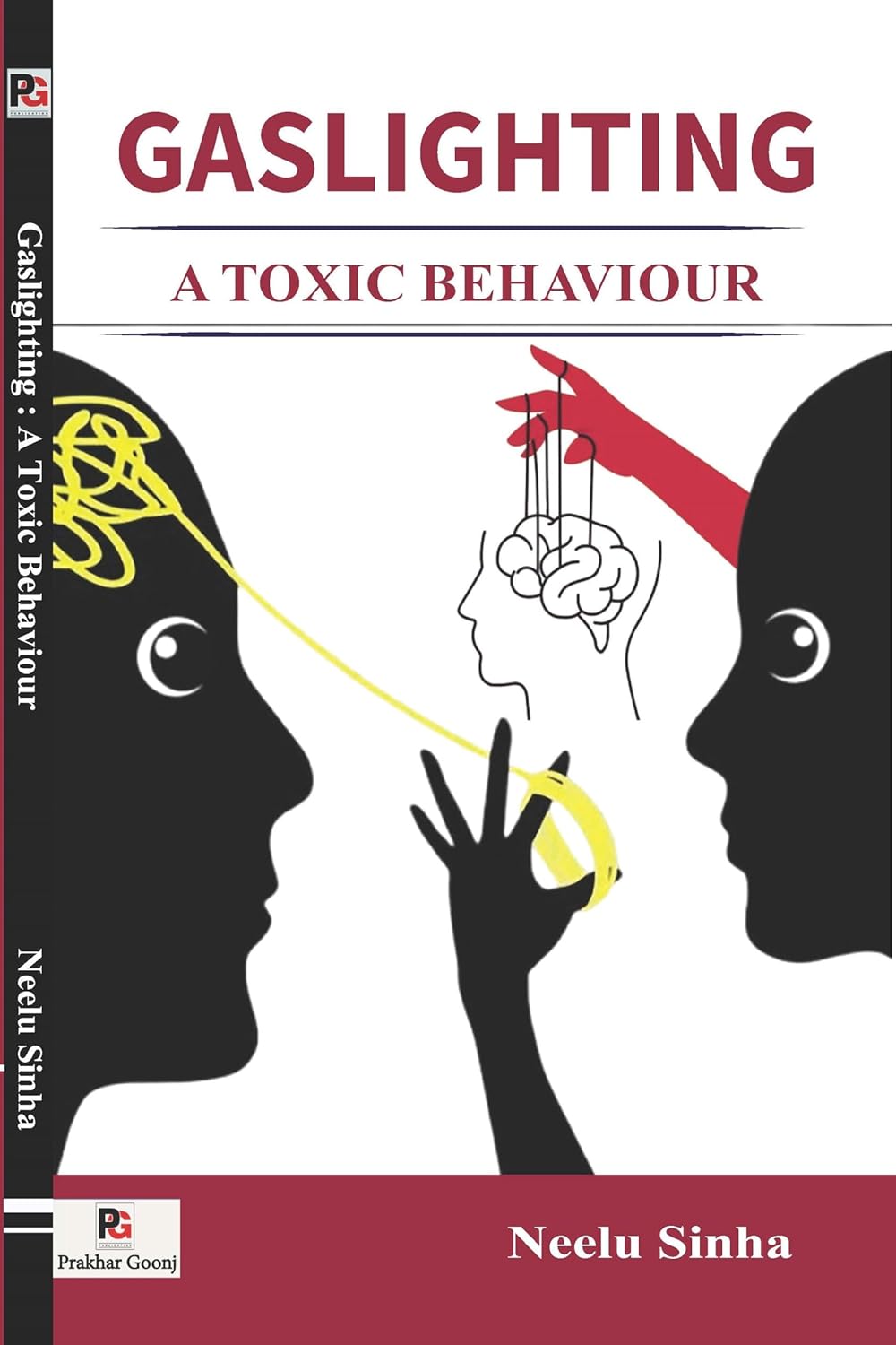 Gaslighting: A Toxic Behaviour [English]