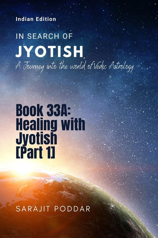Book 33A: Healing with Jyotish (Part-1) [English]