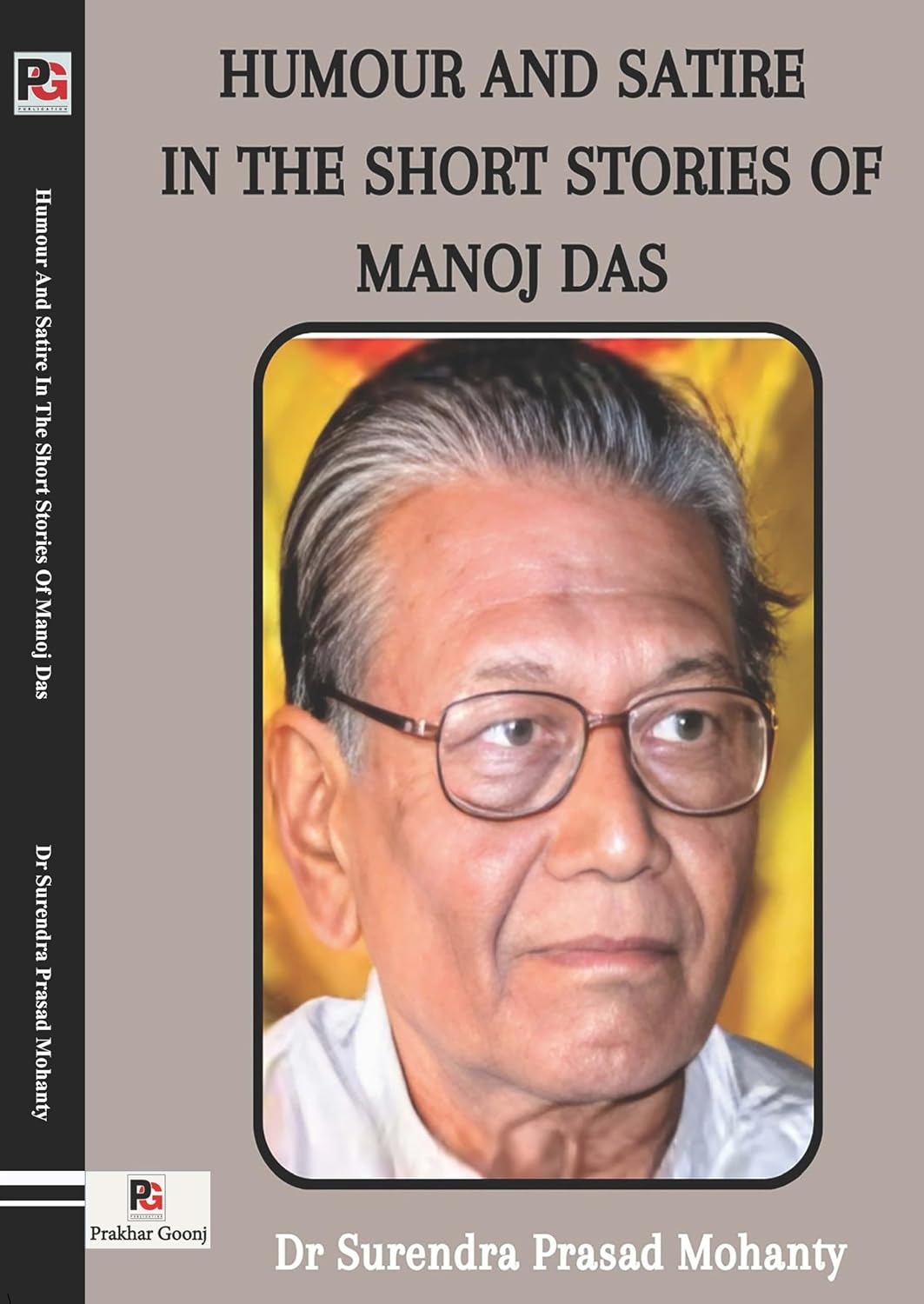 Humour And Satire In The Short Stories Of Manoj Das [English]
