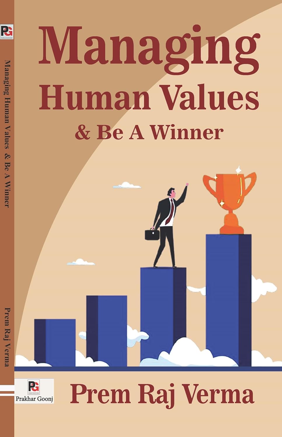 Managing Human Values & Be A Winner [English]