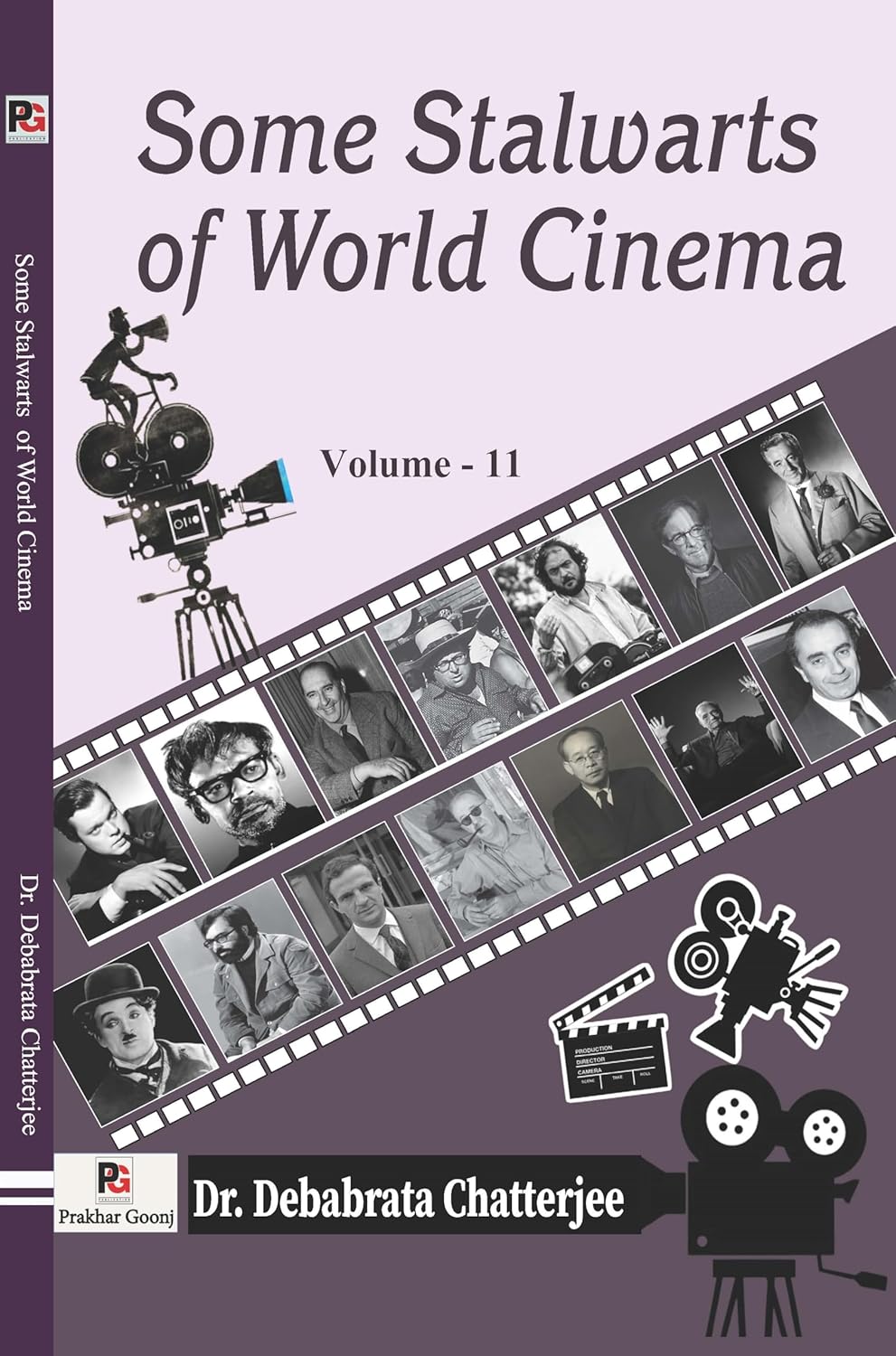 Some Stalwarts of World Cinema (Volume - II) [English]