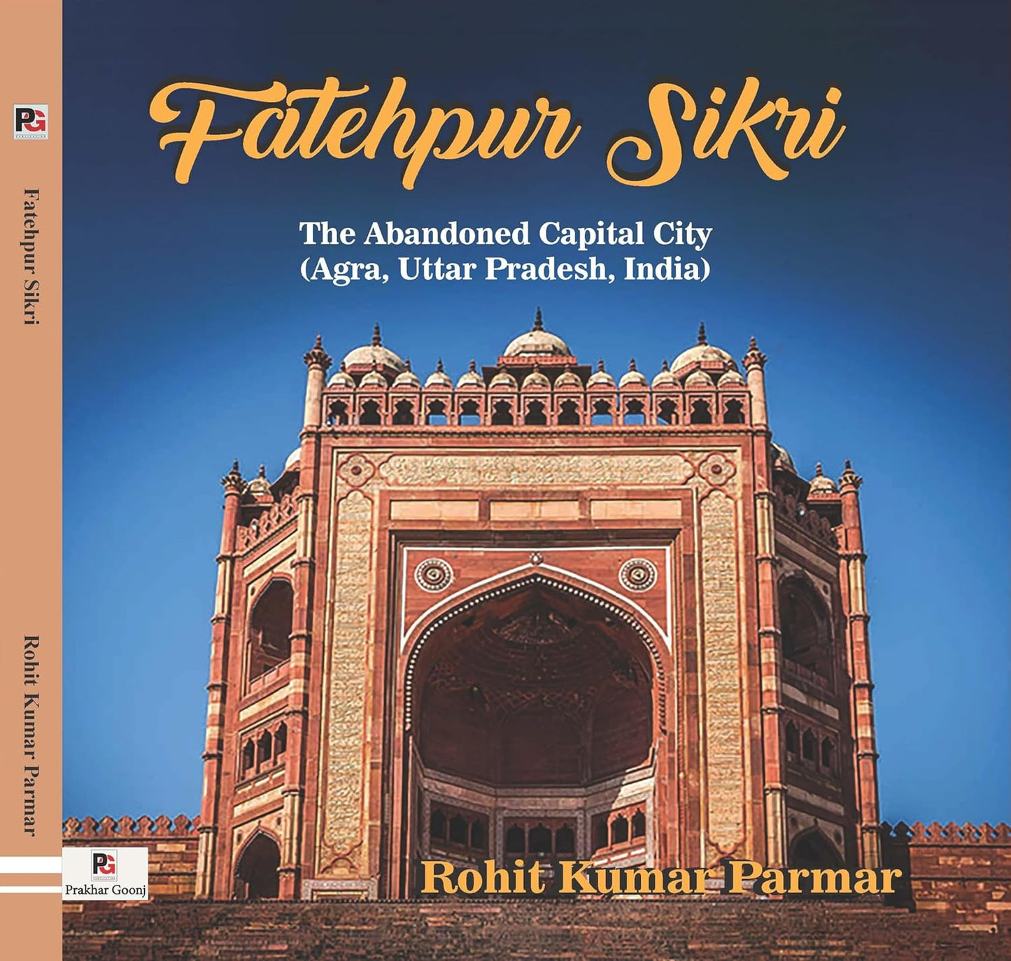 Fatehpur Sikri The Abandoned Capital City (Agra, Uttar Pradesh, India) [English]