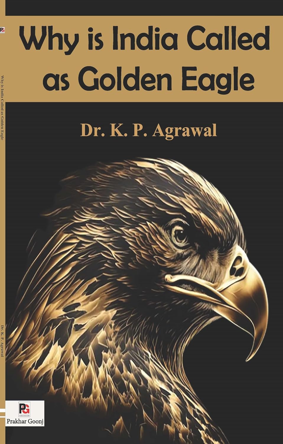 Why is India Called as Golden Eagle [English]