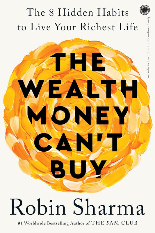 the wealth money cant buy robin sharma