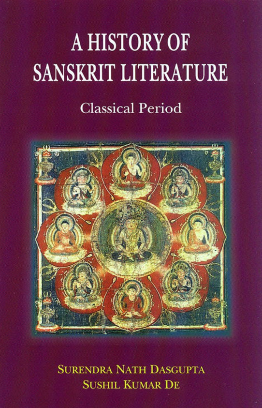 A History of Sanskrit Literature: Classical Period [English]
