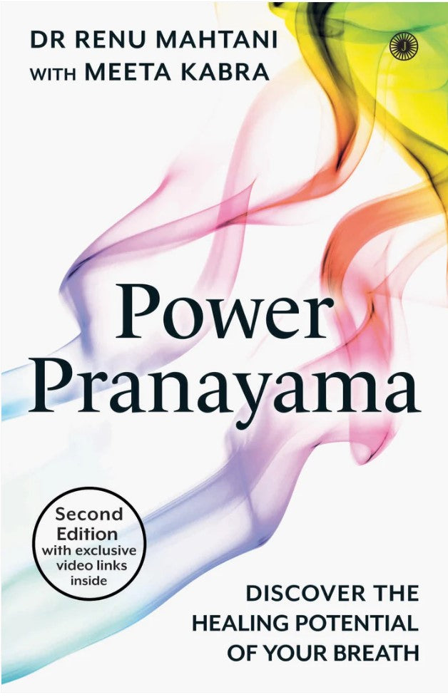 Power Pranayama: Discover the Healing Potential of your Breath [English]