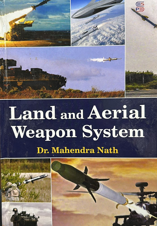 Land and Areial Weapon System [English]