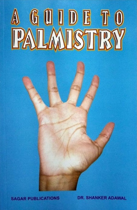 A Guide to Palmistry [English]