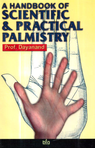 A Handbook of Scientific & Practical Palmistry [English]