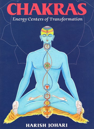 Chakras: Energy Centers of Transformation [English] By Harish johari ...