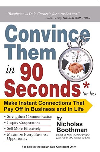 Convince Them in 90 Seconds or Less [English]