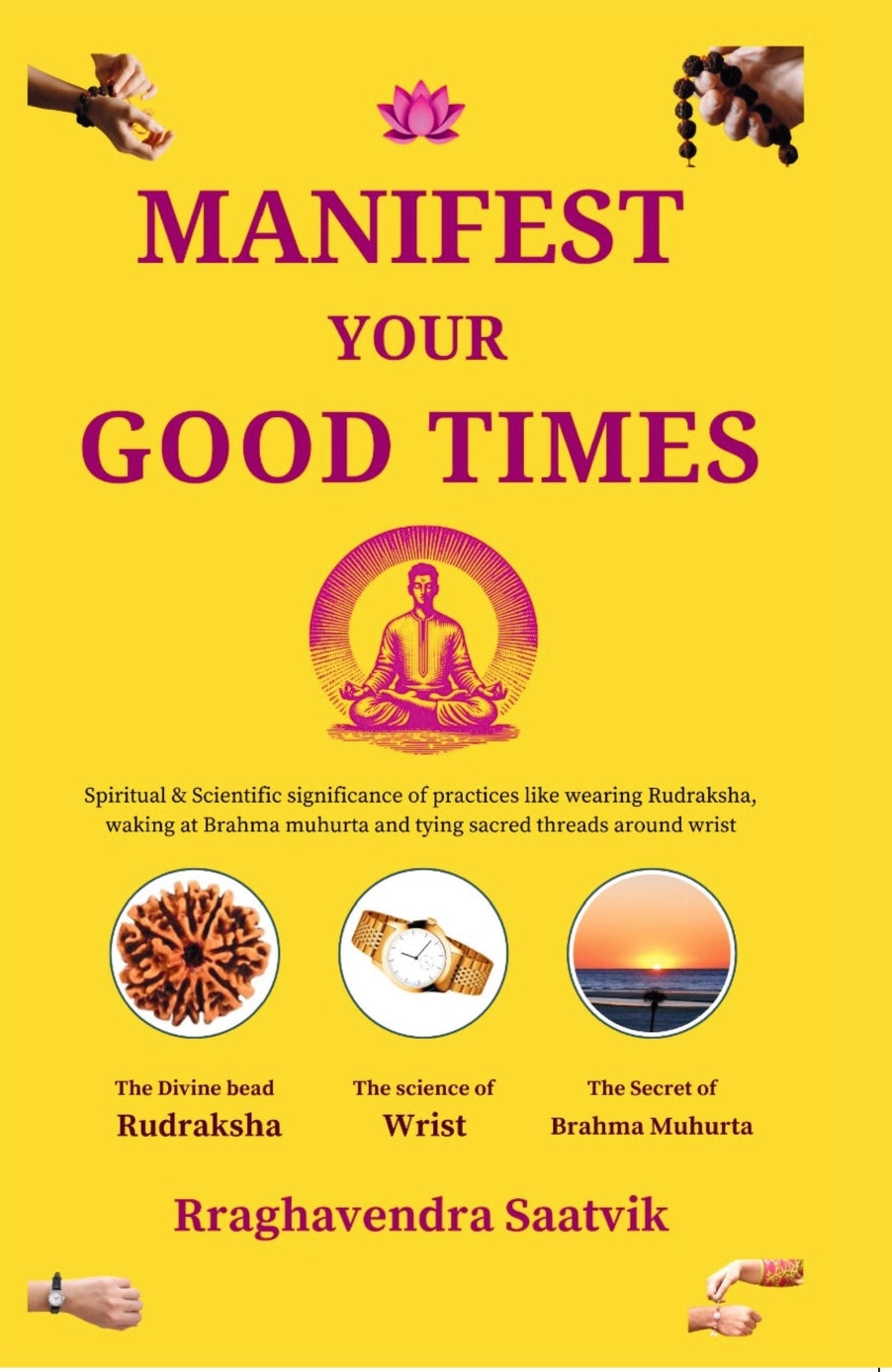 Manifest Your Good Times [English]