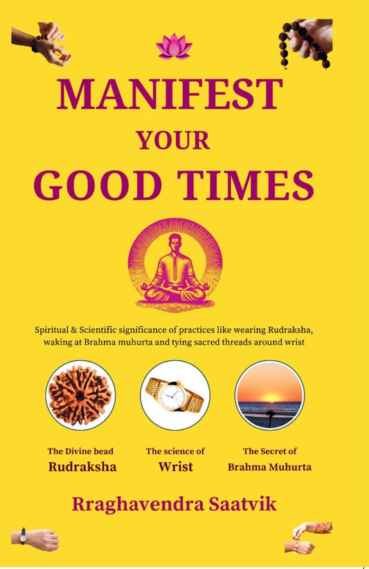 Manifest Your Good Times [English]
