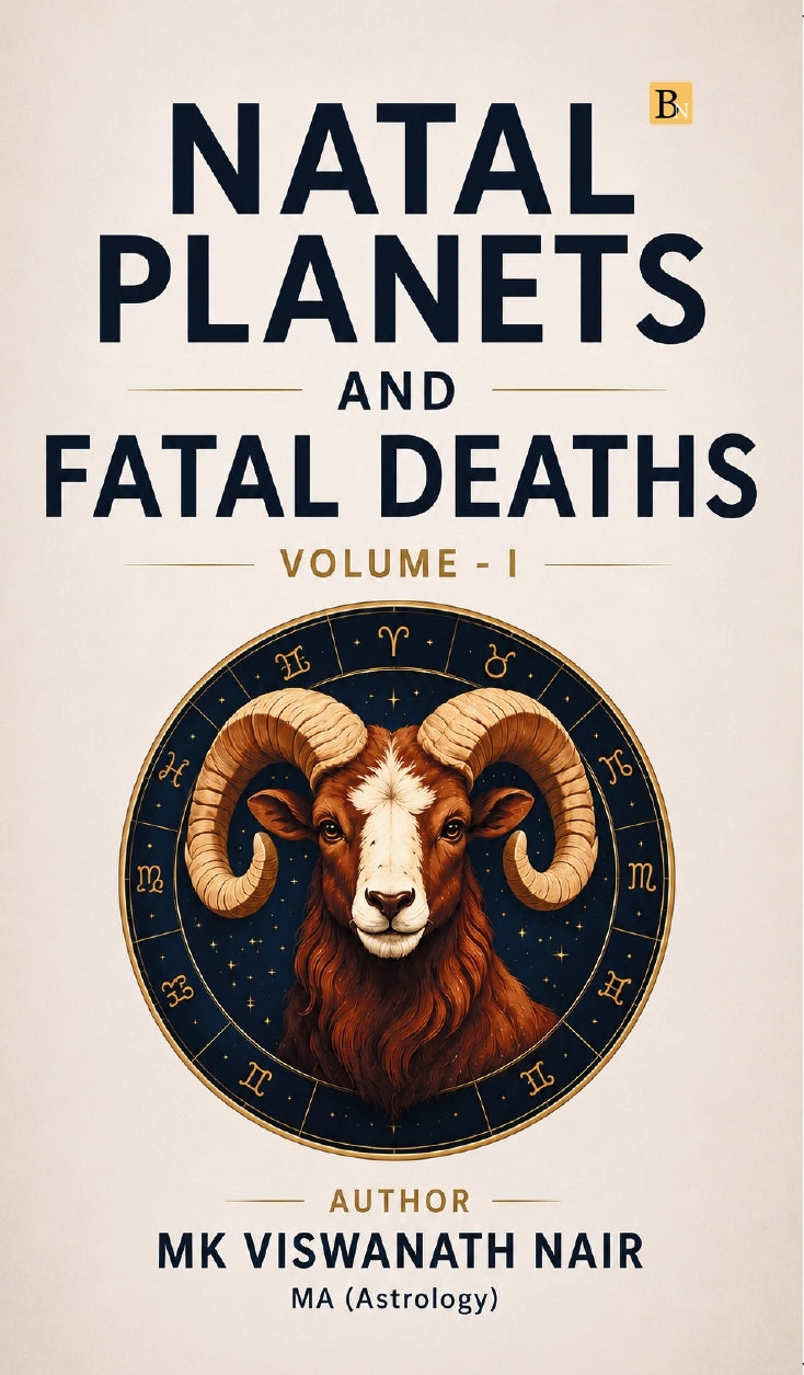 Natal Planets and Fatal Deaths (Volume 1) [English]