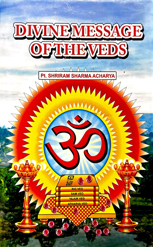 Divine Message of the Vedas [English]