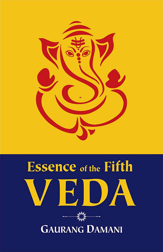 Essence of the Fifth Veda [English]