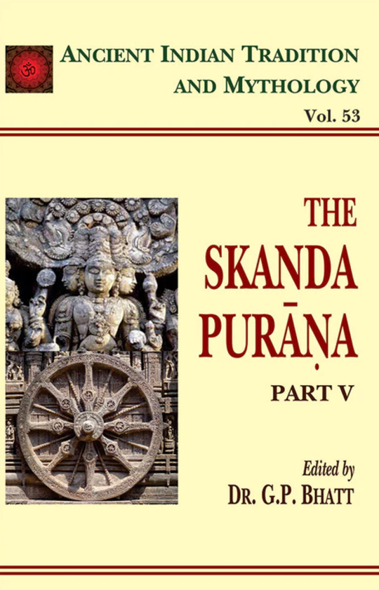The Skanda Purana (Vol 53) [English]