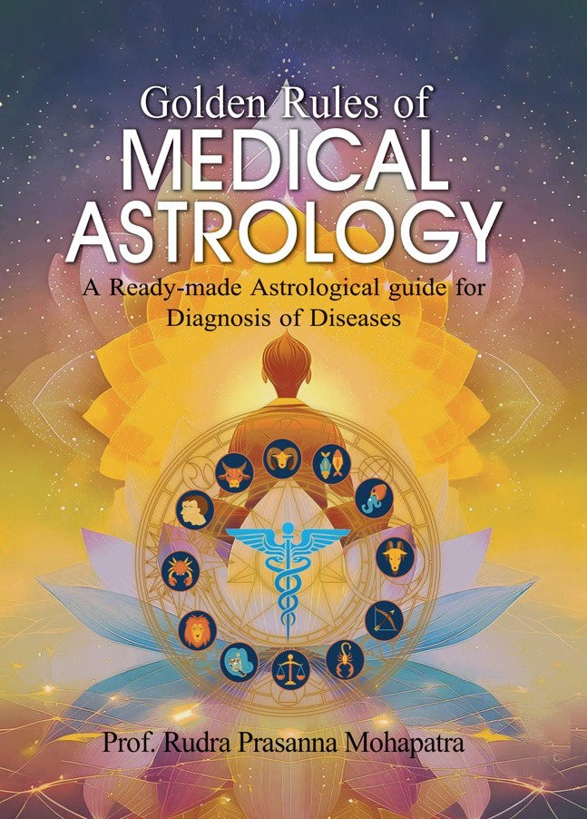 Golden Rules of Medical Astrology [English]