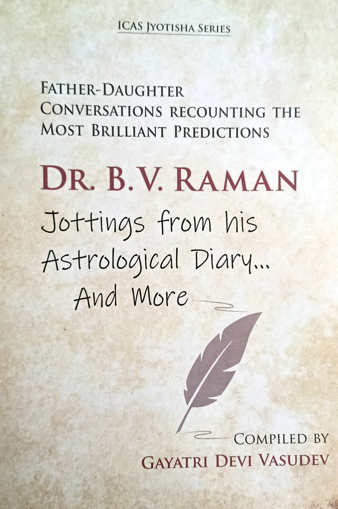 Dr. BV Raman: Jottings from his Astrological Diary and more [English]