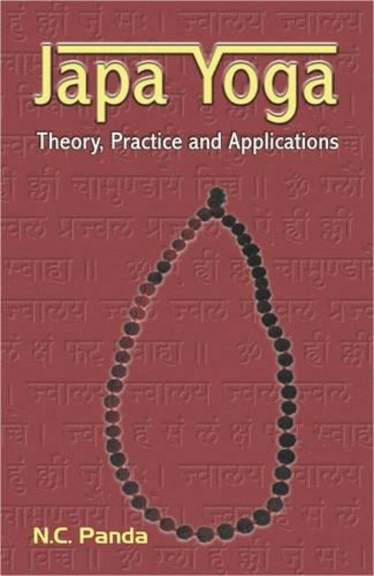 Japa Yoga: Theory Practice and Applications [English]