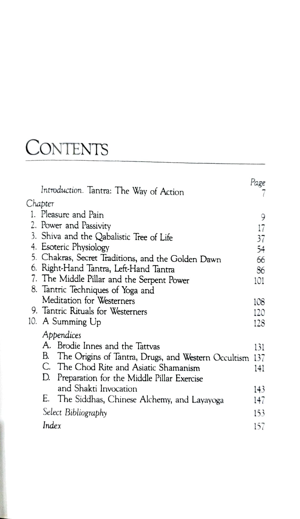 Tantra: The Way of Action (A Practical Guide to its Teaching & Techniques) [English]