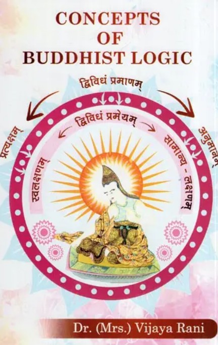 Concepts of Buddhist Logic [English]