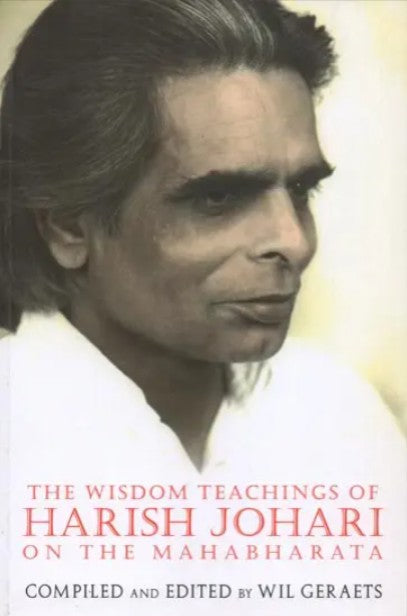 The Wisdom Teachings of Harish Johari on The Mahabharata [English]