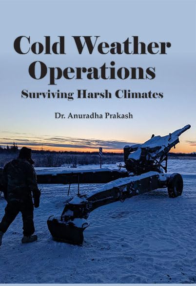 Cold Weather Operations: Surviving Harsh Climates [English]