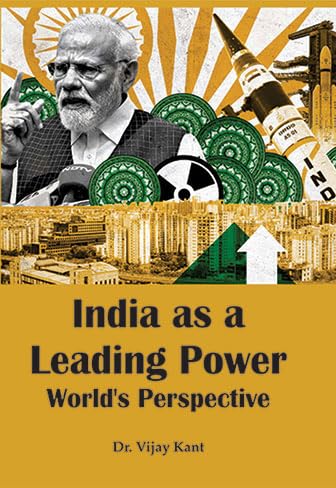 India as a Leading Power: World's Perspective [English]