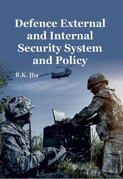 Defence External and Internal Security System and Policy [English]
