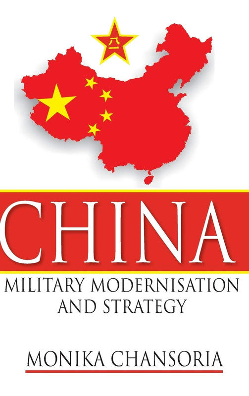 China: Military Modernisation and Strategy [English]