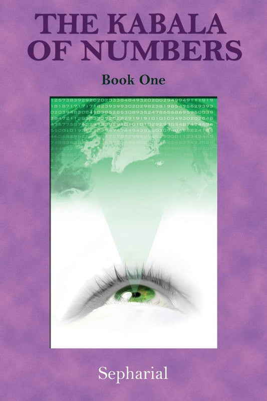 The Kabala of Numbers Book One [English]