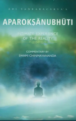 Aparoksanubhuti: Intimate Experience of the Reality [English]
