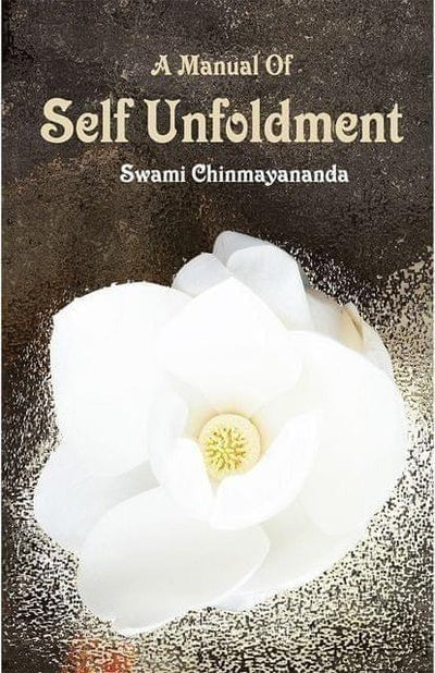 A Mamual of Self Unfoldment [English]