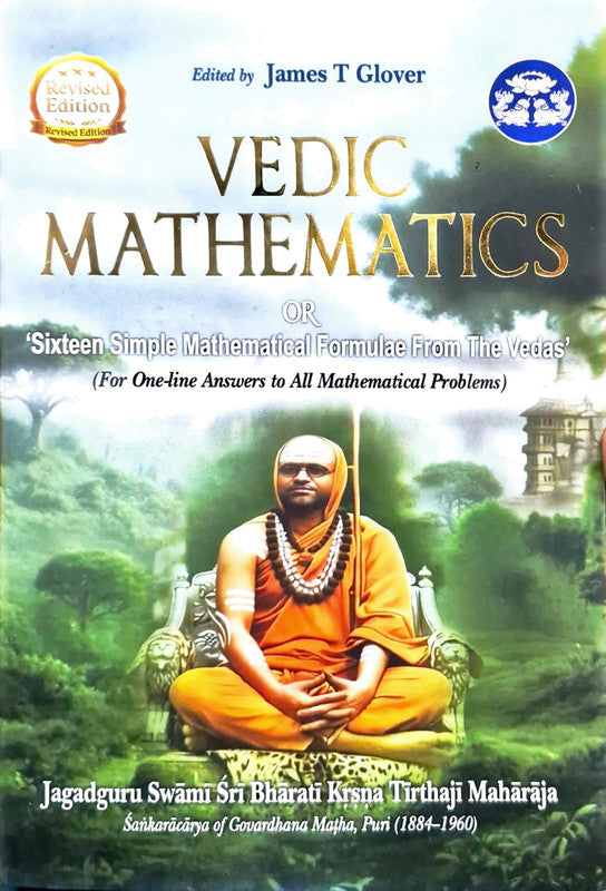 Vedic Mathematics: Sixteen Simple Mathematical Formulae from the Vedas [Sanskrit English]