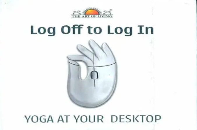 Log Off to Log In: Yoga at Your Desktop [English]