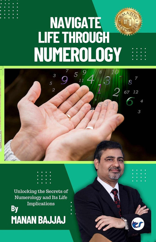 Navigate Life Through Numerology [English]