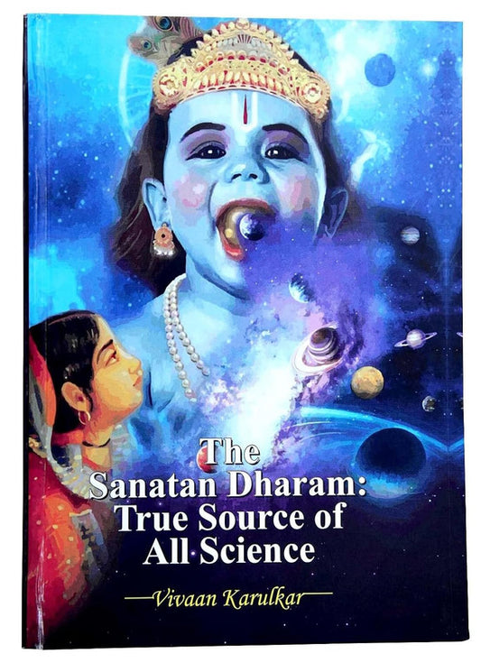 The Sanatan Dharam: True Source of All Technology [English]