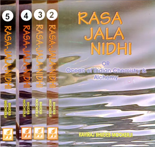 Rasa Jala Nidhi or Ocean of Indian Chemistry and Alchemy (Set of 5 Volumes) [English]