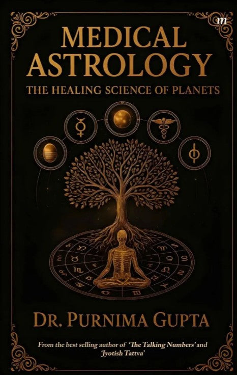 Medical Astrology: The Healing Science of Planets [English]