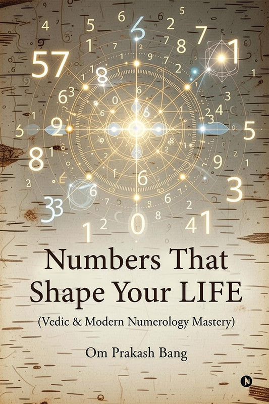 Numbers That Shape Your Life [English]